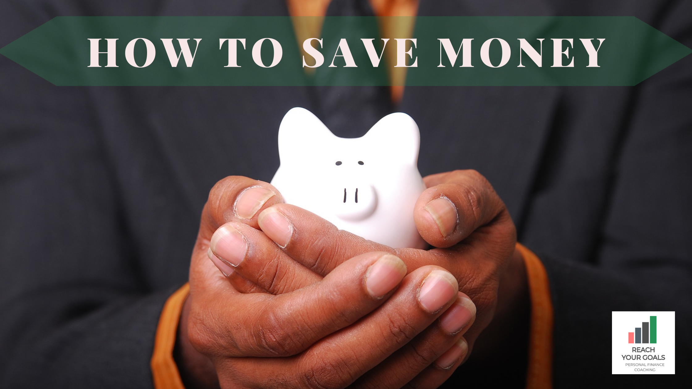 How to Save Money Blog Banner